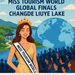 2025世界旅游小姐全球总决赛在常德柳叶湖圆满落幕，助推文旅国际化新高度